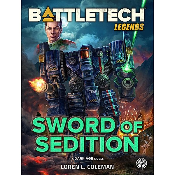 BattleTech Legends: Sword of Sedition / BattleTech Legends, Loren L. Coleman