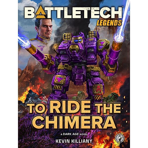 BattleTech Legends: To Ride the Chimera / BattleTech Legends, Kevin Killiany