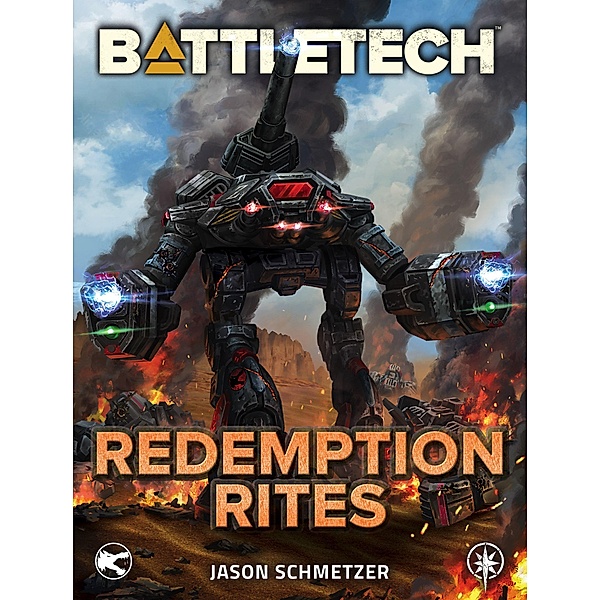 BattleTech: Redemption Rites / BattleTech, Jason Schmetzer
