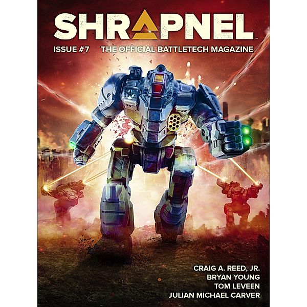 BattleTech: Shrapnel, Issue #7 (The Official BattleTech Magazine) / BattleTech Magazine, Philip A. Lee Editor