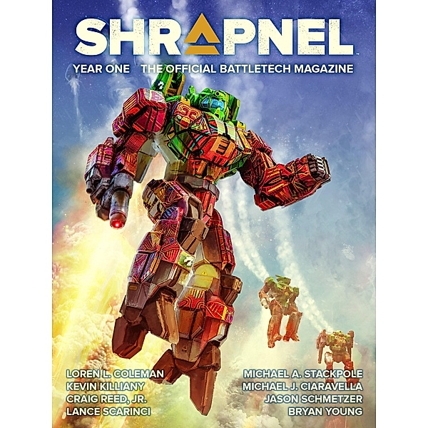 BattleTech: Shrapnel, Year One (The Official BattleTech Magazine) / BattleTech Magazine, Philip A. Lee Editor