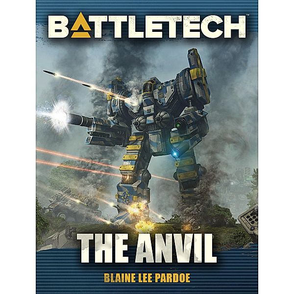 BattleTech: The Anvil / BattleTech, Blaine Lee Pardoe