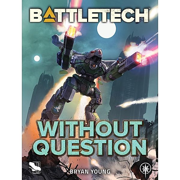 BattleTech: Without Question / BattleTech, Bryan Young