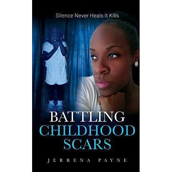 Battling Childhood Scars, Jerrena Payne