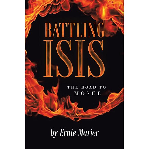 Battling ISIS, Ernie Marier