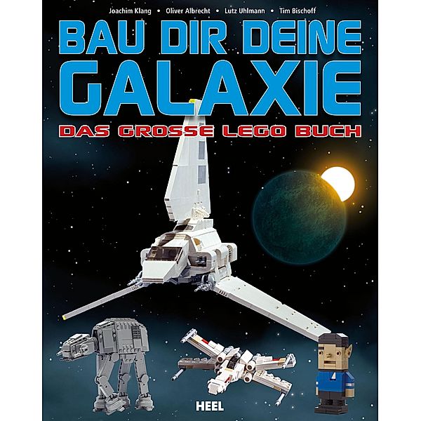 Bau dir deine Galaxie, Joachim Klang, Oliver Albrecht, Lutz Uhlmann, Tim Bischoff