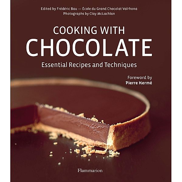 Bau, F:Cooking with Chocolate, Frédéric Bau