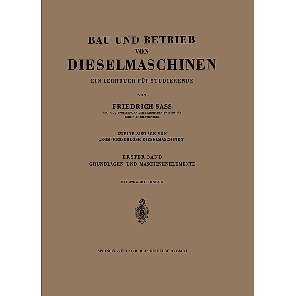 Bau und Betrieb von Dieselmaschinen, Friedrich Sass