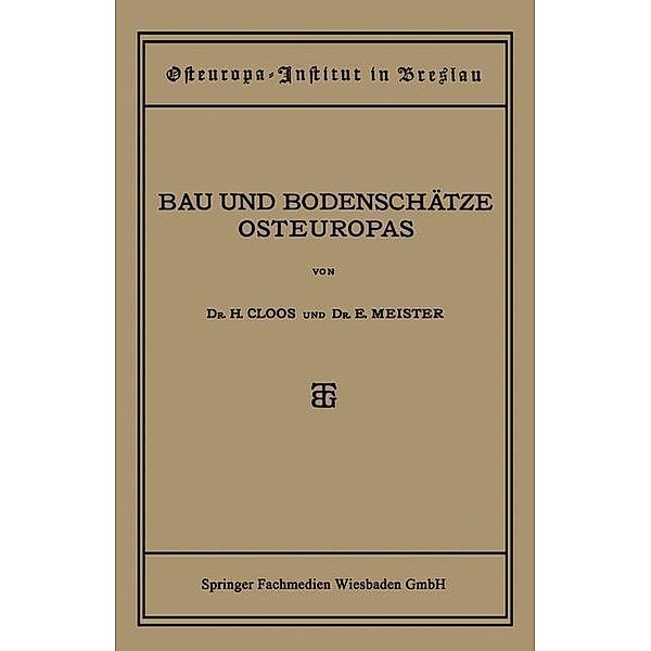 Bau und Bodenschätze Osteuropas / Osteuropa-Institut Breslau Bd.2, Hans Cloos, Ernst Meister