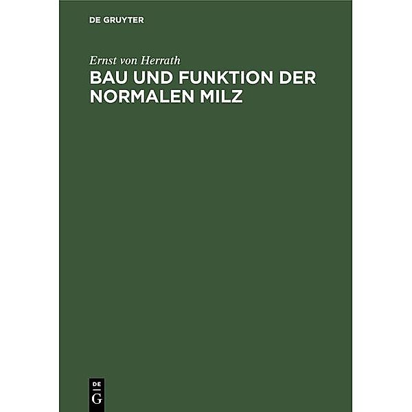 Bau und Funktion der normalen Milz, Ernst von Herrath
