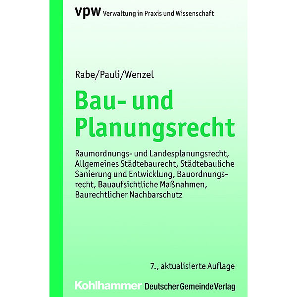 Bau- und Planungsrecht, Klaus Rabe, Felix Pauli, Gerhard Wenzel