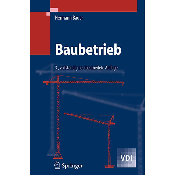 Bauablauf, Kosten, Störungen, Hermann Bauer