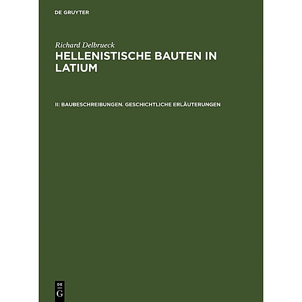 Baubeschreibungen. Geschichtliche Erläuterungen, Richard Delbrück