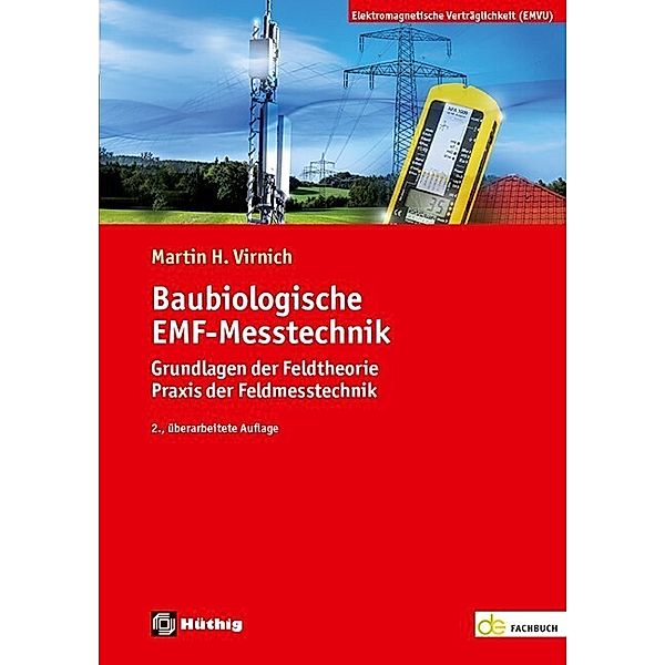 Baubiologische EMF-Messtechnik, Martin H. Virnich