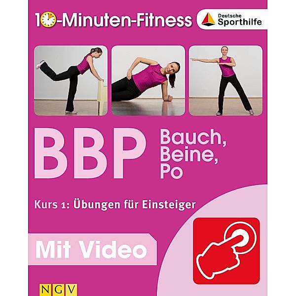 Bauch, Beine, Po - Kurs 1: Übungen für Einsteiger / 10-Minuten-Fitness Bd.3, Christa Traczinski, Robert Polster