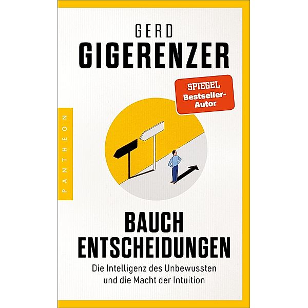 Bauchentscheidungen, Gerd Gigerenzer