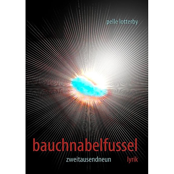 Bauchnabelfussel, Pelle Lotterby