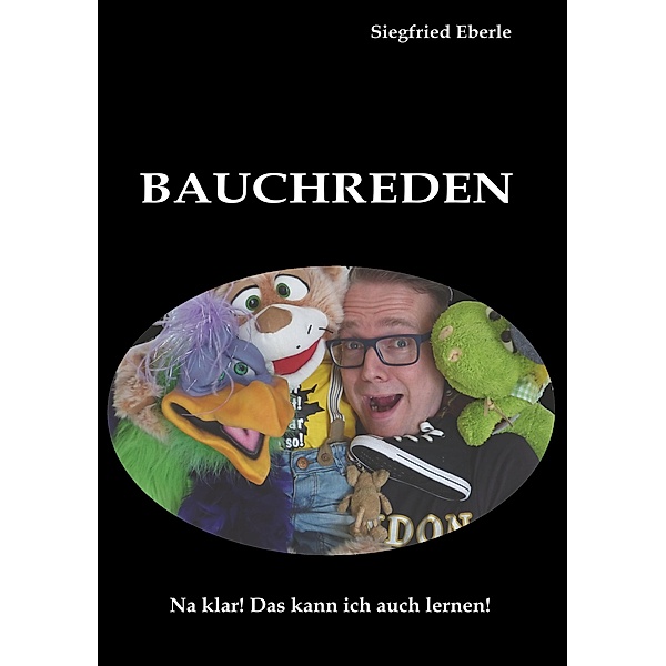 Bauchreden, Siegfried Eberle