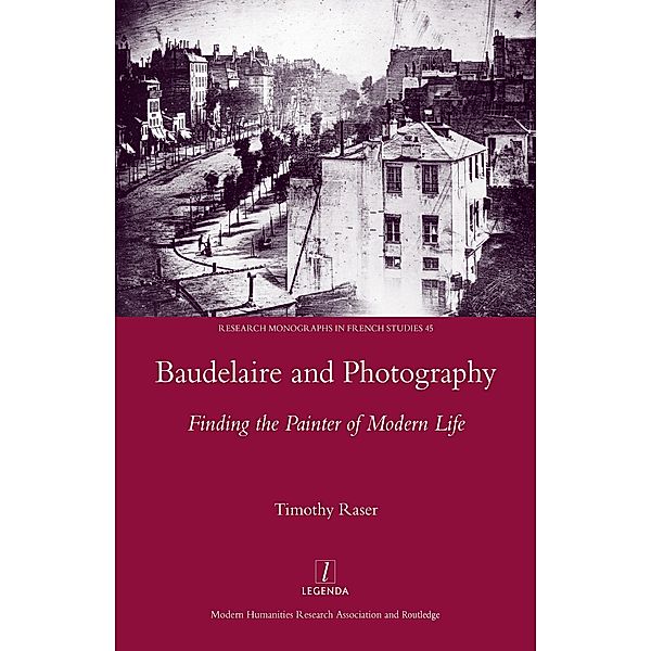 Baudelaire and Photography, Timothy Raser