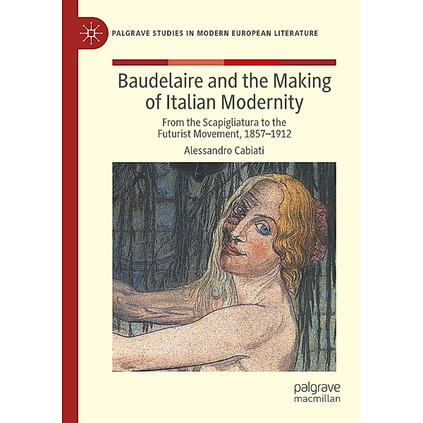 Baudelaire and the Making of Italian Modernity, Alessandro Cabiati