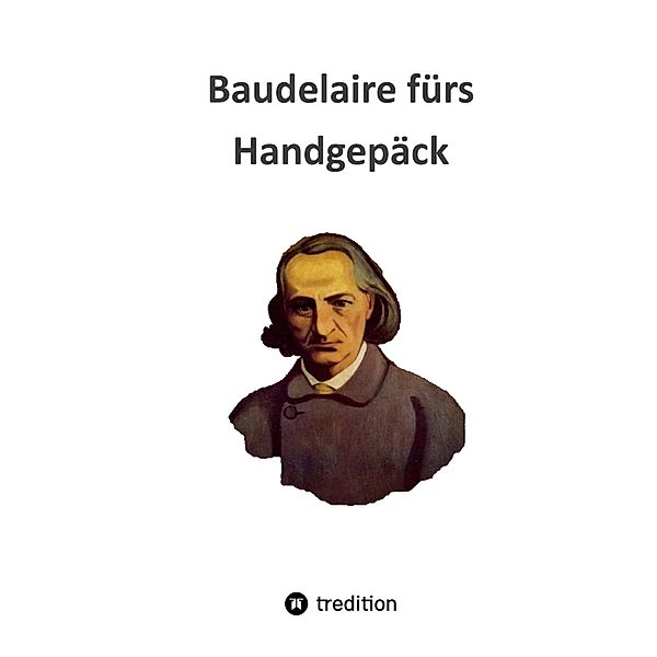 Baudelaire fürs Handgepäck, Frank Freimuth