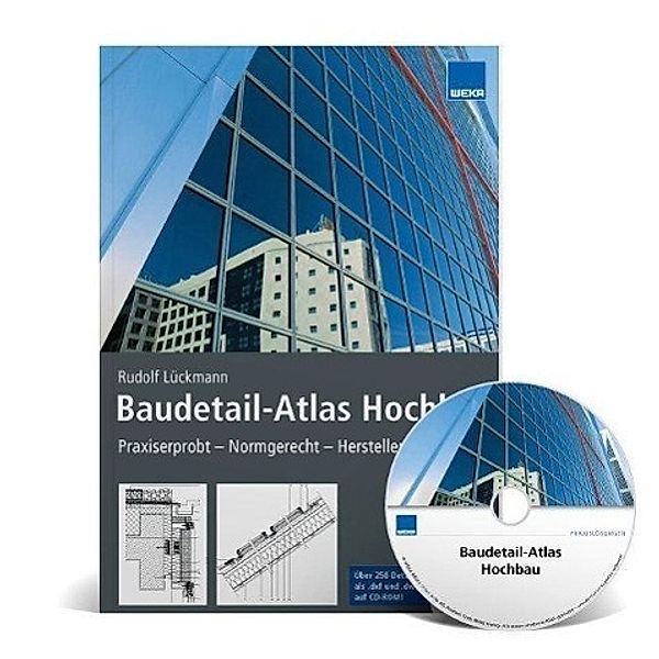 Baudetail-Atlas Hochbau, m. CD-ROM, Rudolf Lückmann