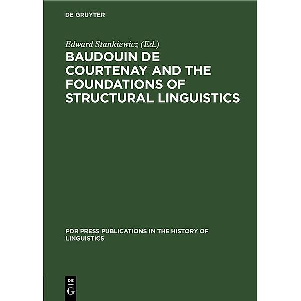 Baudouin de Courtenay and the Foundations of Structural Linguistics