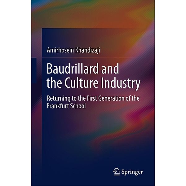Baudrillard and the Culture Industry, Amirhosein Khandizaji