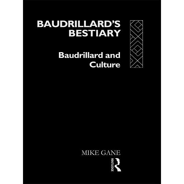 Baudrillard's Bestiary, Mike Gane