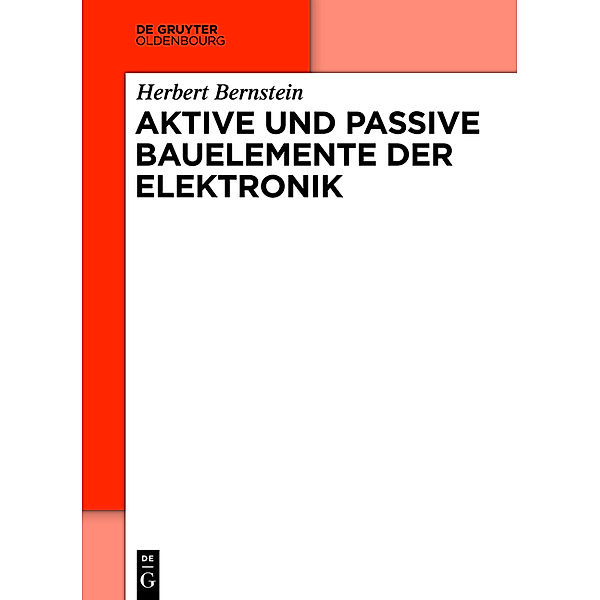 Bauelemente der Elektronik, Herbert Bernstein