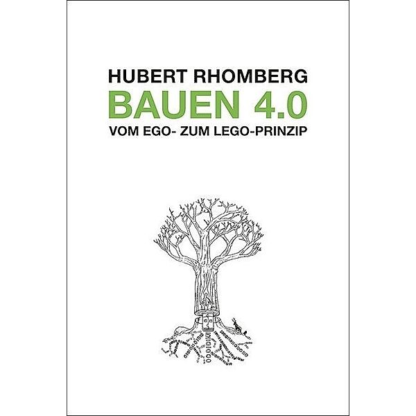 Bauen 4.0, Hubert Rhomberg