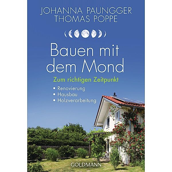 Bauen mit dem Mond, Johanna Paungger, Thomas Poppe