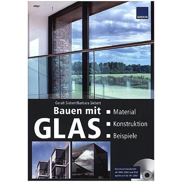 Bauen mit Glas, m. CD-ROM, Geralt Siebert, Barbara Siebert