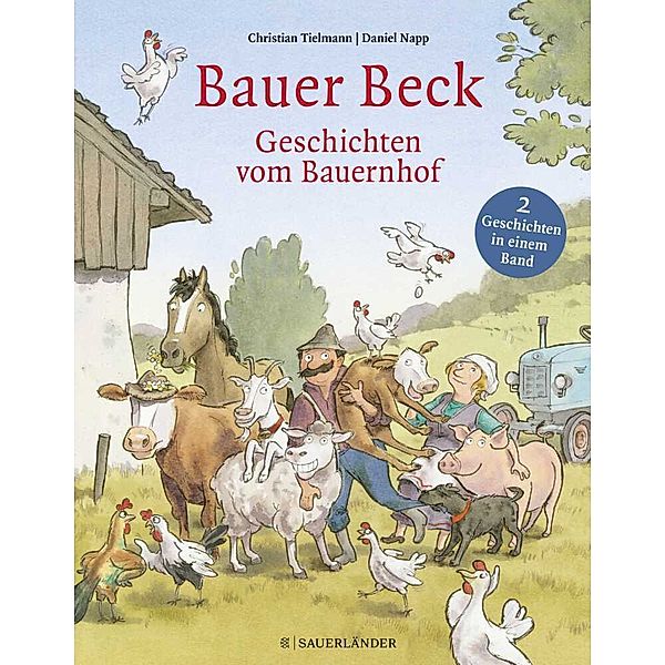 Bauer Beck Geschichten vom Bauernhof, Christian Tielmann