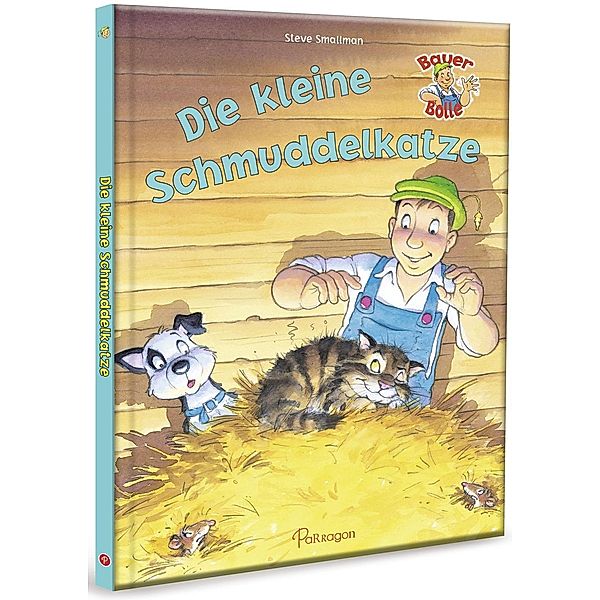 Bauer Bolle - Die kleine Schmuddelkatze, Steve Smallman