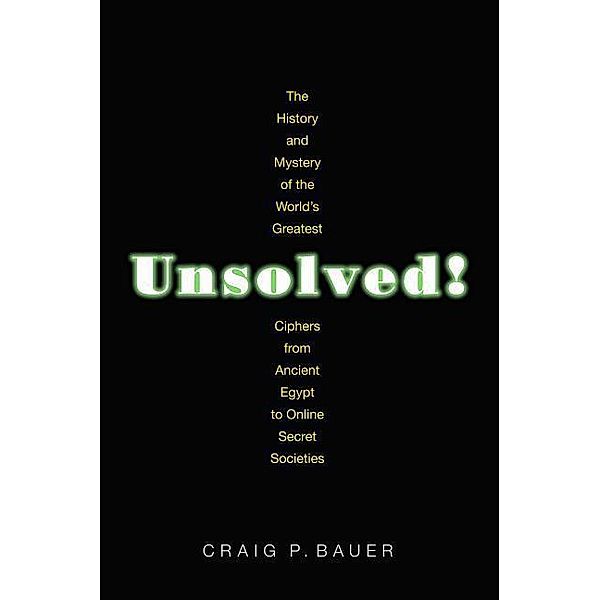 Bauer, C: Unsolved!, Craig P. Bauer