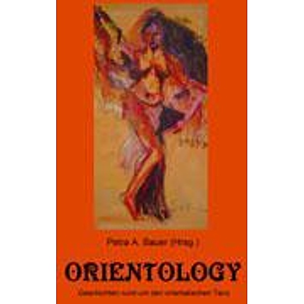 Bauer, P: Orientology, Petra A. Bauer
