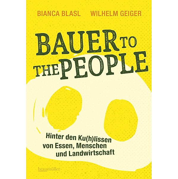 Bauer to the People, Bianca Blasl, Wilhelm Geiger