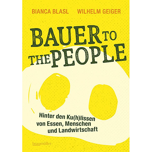 Bauer to the People, Bianca Blasl, Wilhelm M. Geiger