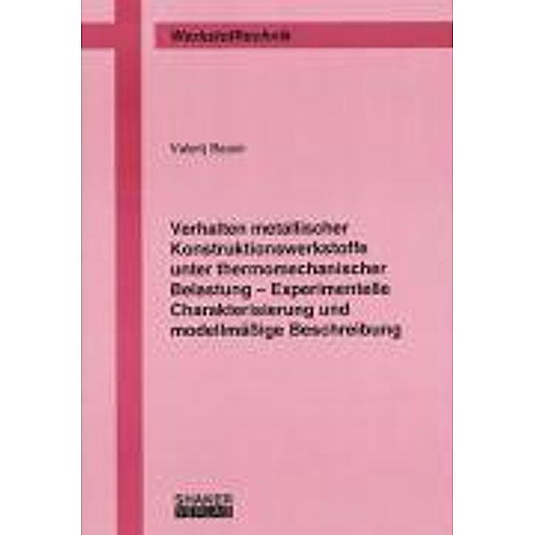 Bauer, V: Verhalten metallischer Konstruktionswerkstoffe unt, Valerij Bauer