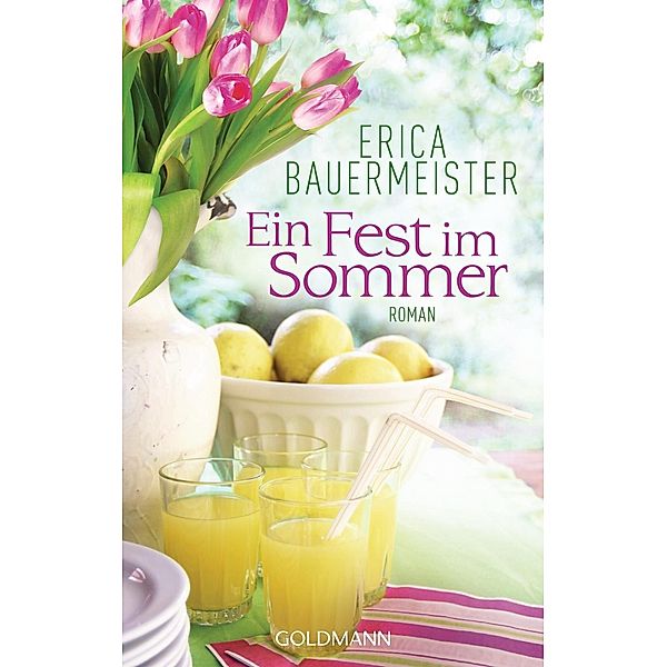 Bauermeister, E: Fest im Sommer, Erica Bauermeister