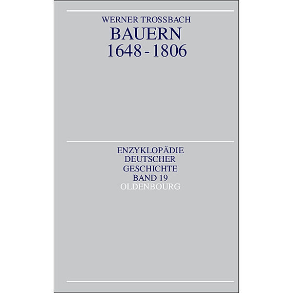 Bauern 1648-1806, Werner Trossbach