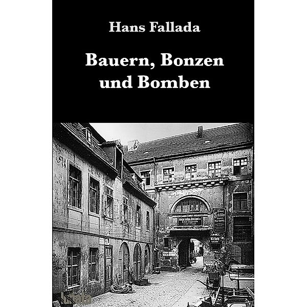 Bauern, Bonzen und Bomben, Hans Fallada