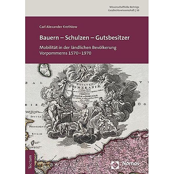 Bauern - Schulzen - Gutsbesitzer, Carl Alexander Krethlow