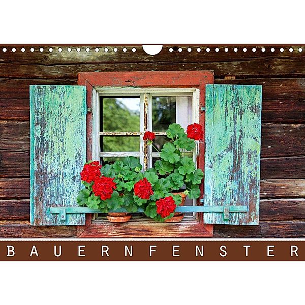 Bauernfenster (Wandkalender 2023 DIN A4 quer), Dirk Ehrentraut