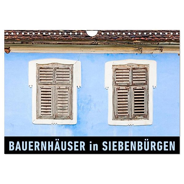 Bauernhäuser in Siebenbürgen (Wandkalender 2024 DIN A4 quer), CALVENDO Monatskalender, Martin Ristl