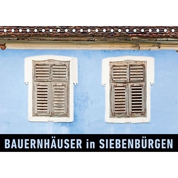 Bauernhäuser in SiebenbürgenAT-Version (Tischkalender 2015 DIN A5 quer), Martin RIstl