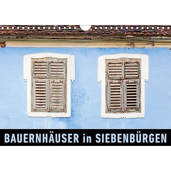 Bauernhäuser in SiebenbürgenAT-Version (Wandkalender 2020 DIN A4 quer), Martin RIstl