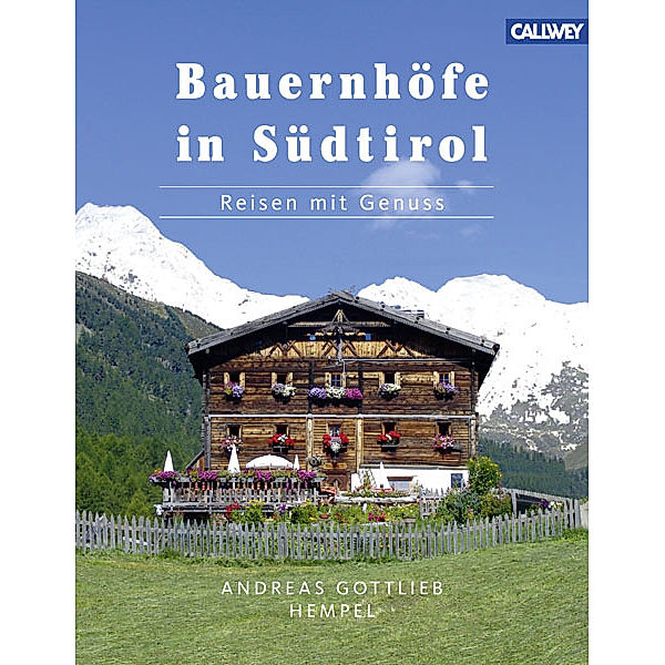 Bauernhöfe in Südtirol, Andreas Gottlieb Hempel