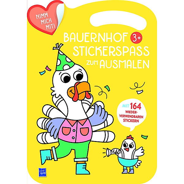 Bauernhof Stickerspaß zum Ausmalen 3+ (Cover gelb, Truthahn), m. 164 Beilage